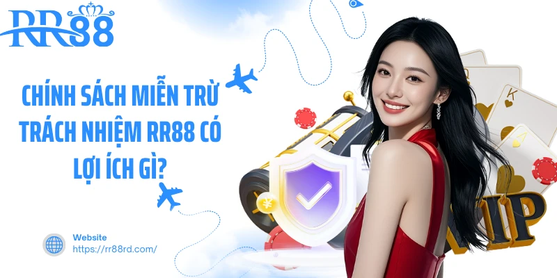 Miễn Trừ Trách Nhiệm - hình ảnh - playrr88.vip Miễn Trừ Trách Nhiệm - hình ảnh - playrr88.vip